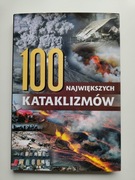 100 Największych Kataklizmów - Książka