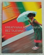 Kreatywna fotografia bez tajemnic Bryan Peterson