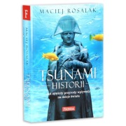 Tsunami Historii Maciej Rosalak
