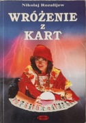 Wróżenie z kart Nikolaj Rozalijew Wydawnictwo PRINTEX 
