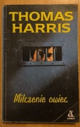 Milczenie owiec Thomas Harris