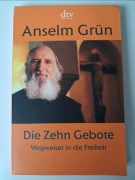 Anselm Grün - Die Zehn Gebote