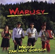 Wiarusy miłość jak maj gorąca w FOLII