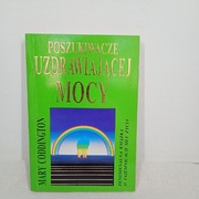 Poszukiwacze uzdrawiającej mocy. Mary Coddington