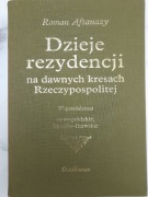 Dzieje rezydencji na dawnych kresach Rzeczypospolitej  tom 2 - R. Aftanazy 