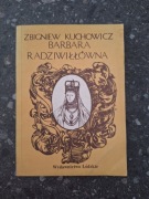 Kuchowicz Barbara Radziwiłłówna