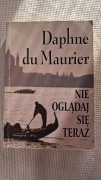 Nie oglądaj się teraz Daphne du Maurier 