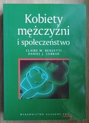 Renzetti Claire M., Curran Daniel J. Kobiety mężczyźni i społeczeństwo