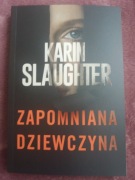 Zapomniana dziewczyna Karin Slaughter