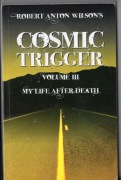 Cosmic Trigger III - My Life After Death