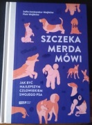 Jak być najlepszym człowiekiem swojego psa