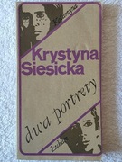 Dwa portrety Katarzyna Łukasz - Krystyna Siesicka, wydanie 1977 r