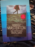 Graham Masterton Do ostatniej kropli krwi książka z autografem