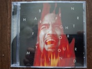 BEN HARPER - FIGHT FOR YOUR MIND /EXCELLENT/