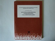 Kultura Komornicka w Małopolsce i Górnym Śląsku