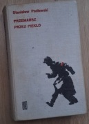Przemarsz przez piekło Stanisław Podlewski