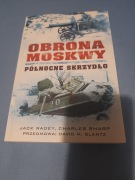 J. Radey, C. Sharp "Obrona Moskwy. Północne skrzydło" (2016 r.) - jak nowa