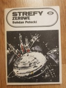STREFY ZEROWE Bohdan Petecki