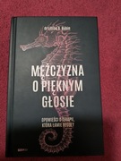 Mężczyzna o pięknym głosie.  Lillian B. Rubin