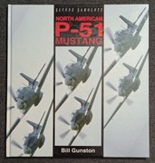 Bill Gunston - Słynne samoloty: North American P-51 Mustang