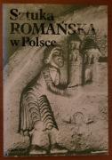 SZTUKA ROMAŃSKA W POLSCE, Zygmunt Świechowski