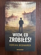 Adrian Bednarek Wiem co zrobiłeś