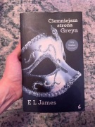 „Ciemniejsza strona Greya” E. L. James