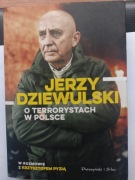 Jerzy Dziewulski o terrorystach w Polsce 