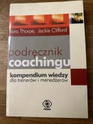 Podręcznik coachingu dla trenerów i menedżerów. 
