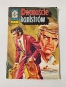 komiks KAPITAN ŻBIK "DWANAŚCIE KANISTRÓW" (wydanie I-sze ?)