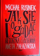 Jak się dogadać? Czyli retoryka codzienna