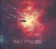 KALI & PALUCH - MILION DRÓG DO ŚMIERCI