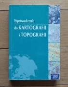 Wprowadzenie do kartografii I topografii. Nowa Era