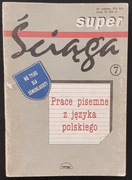 Super ściąga prace pisemne z języka polskiego Praca zbiorowa