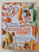 Beata Pawlikowska - Szczęśliwe garnki extra
