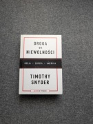 Droga do niewolności. Tymothy Snyder