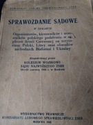 Sprawozdanie sądowe w sprawie organizatorów uczestników polskiego podziemia
