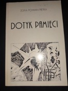Dotyk pamięci. Zofia Pomian Piętka