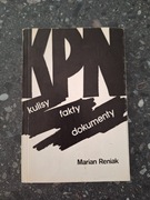 Marian Reniak kulisy fakty dokumenty