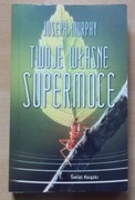 Murphy TWOJE WŁASNE SUPERMOCE stan db