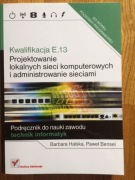Kwalifikacja E.13 Projektowanie lokalnych sieci ko