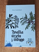WALKA URZETU Z INDYGO  Fritz Luterbach