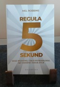 „Reguła 5 sekund” | Zmień swoje życie w 5 sekund/Mel Robbins