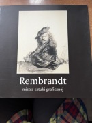 Rembrandt mistrz sztuki graficznej