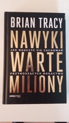 Książka "Nawyki warte miliony" Brian Tracy