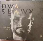 Dwa Sławy Dandys Flow