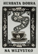 Plakat artystyczny autorski linoryt HERBATA DOBRA 50 x 70