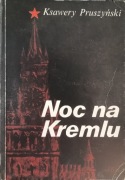Noc na Kremlu Ksawery Pruszyński 