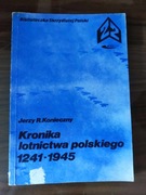 KONIECZNY - KRONIKA LOTNICTWA POLSKIEGO 1241-1945