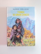 Tomek w Gran Chaco - Alfred Szklarski